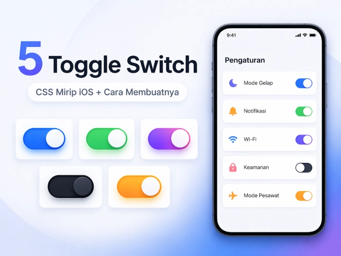 5 Toggle Switch CSS Mirip iOS + Cara Membuatnya